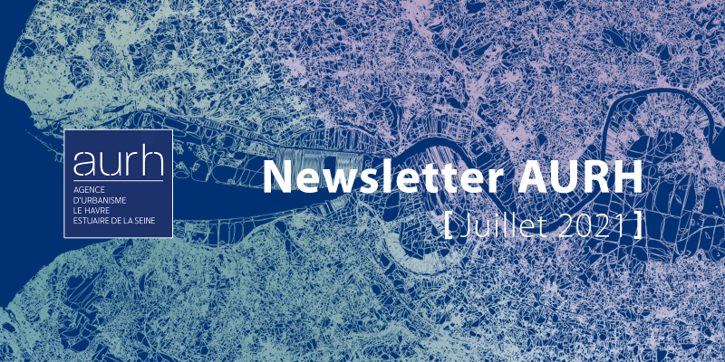 Newsletter - Juillet 2021