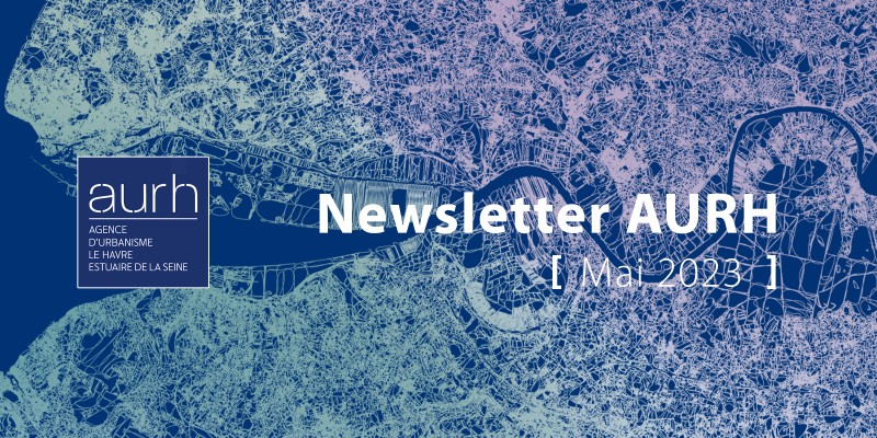 Newsletter AURH - MAI 2023