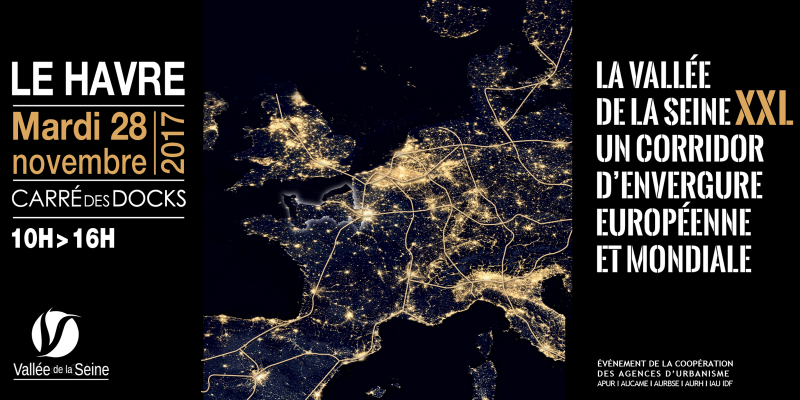 La Vallée de la Seine XXL, quel positionnement à l'échelle mondiale, européenne et inter-régionale ?
