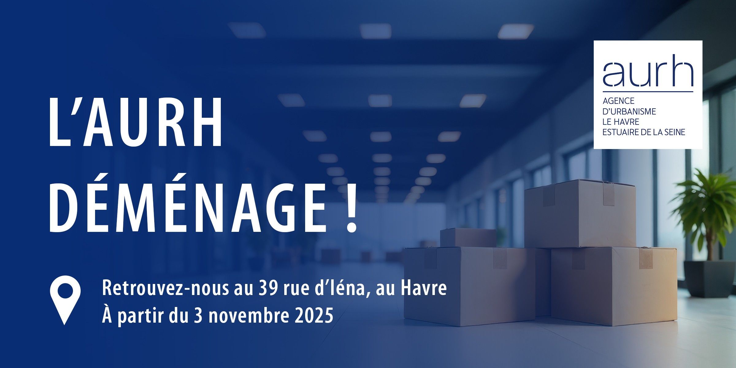 Déménagement de l'AURH